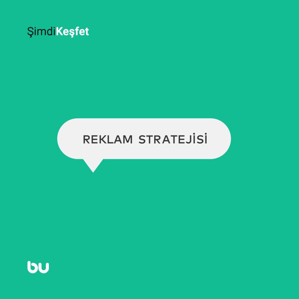 Reklam Stratejisi Nasıl Belirlenir?