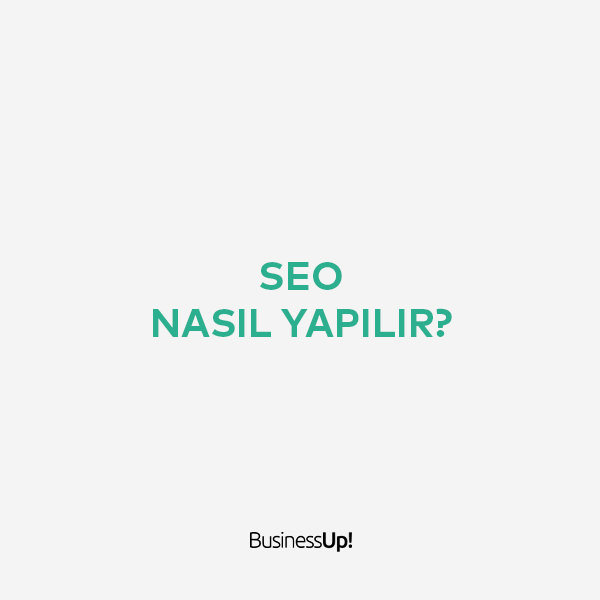 SEO Nasıl Yapılır