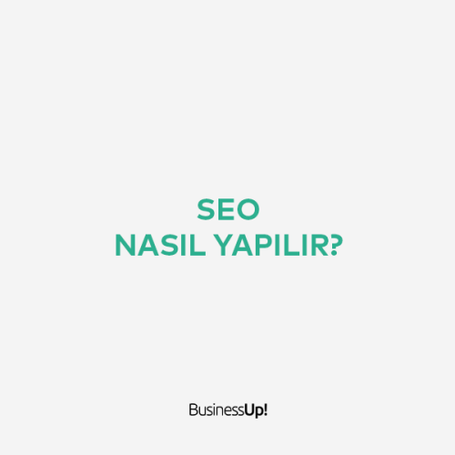 SEO Nasıl Yapılır?